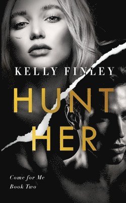 Kelly Finley - Hunt Her, Häftad