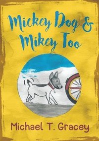 bokomslag MICKEY DOG And MIKEY TOO