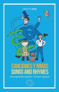 bokomslag Canciones y rimas para aprender espaol / Songs and Rhymes to Learn Spanish