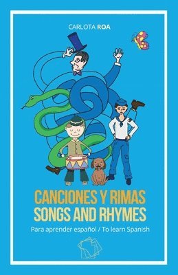 Canciones y rimas para aprender espaol / Songs and Rhymes to Learn Spanish 1