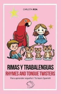 bokomslag Rimas Y Trabalenguas - Rhymes And Tongue Twisters