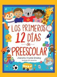 bokomslag Los Primeros 12 das de Preescolar