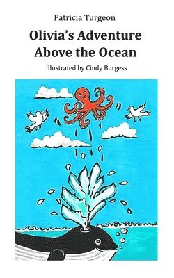 Olivia's Adventure Above the Ocean