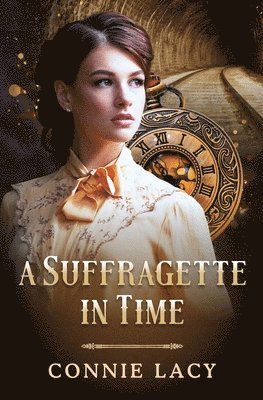 bokomslag A Suffragette in Time