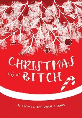 Christmas Bitch 1