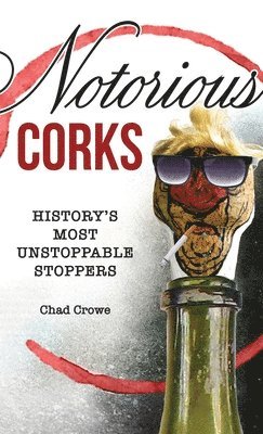 Notorious Corks 1