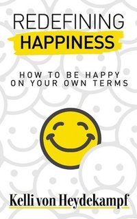 bokomslag Redefining Happiness