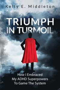 bokomslag Triumph in Turmoil