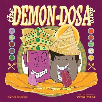 The Demon-Dosa Dare
