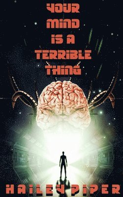 Your Mind is a Terrible Thing 1