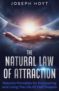 bokomslag The Natural Law Of Attraction
