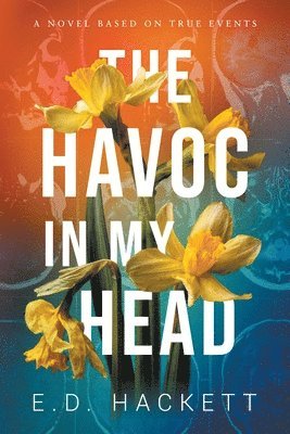 The Havoc in My Head 1