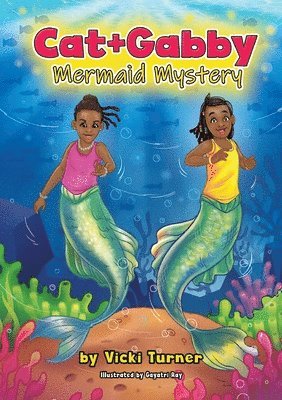 Cat+Gabby- Mermaid Mystery 1