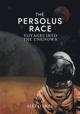 Alex O'Neill - Persolus Race, Häftad