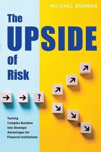 bokomslag The Upside of Risk