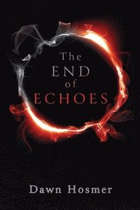 bokomslag End of Echoes