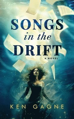 Songs in the Drift 1