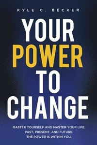 bokomslag Your Power to Change