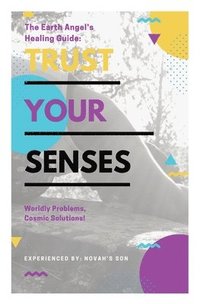 bokomslag Trust Your Senses