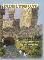 Kathy Beckwith - Diddlysquat, Inbunden