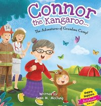 bokomslag Connor the Kangaroo...The Adventures of Grandma Camp!