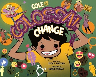 bokomslag Cole and the Colossal Change