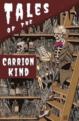 Tales of the Carrion Kind 1