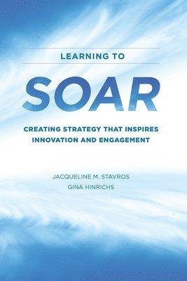 Gina Hinrichs, Jacqueline Stavros - Learning to SOAR, Häftad