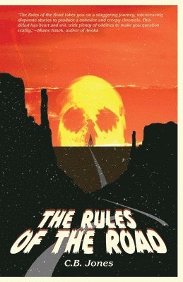 C B Jones, C. B. Jones, C.B. Jones - Rules of the Road, Häftad