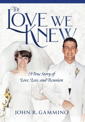 Love We Knew 1