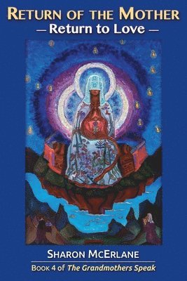 Sharon McErlane - Return of the Mother, Häftad