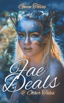 bokomslag Fae Deals & Other Tales