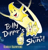 bokomslag Billy Dipper's Time to Shine