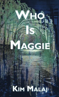 Who Is Maggie 1