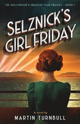 bokomslag Selznick's Girl Friday