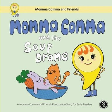 bokomslag Momma Comma and the Soup Drama