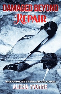 Damaged Beyond Repair 1