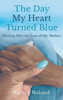 The Day My Heart Turned Blue 1