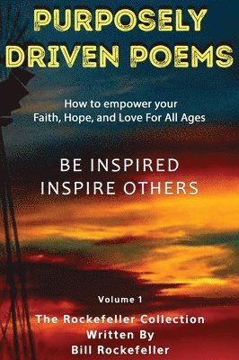 Bill Rockefeller - Purposely Driven Poems, Inbunden