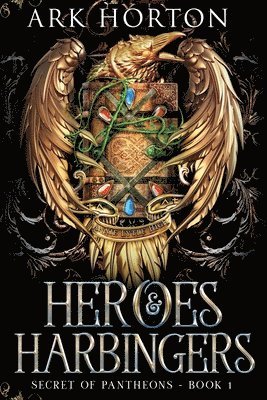 Heroes & Harbingers 1