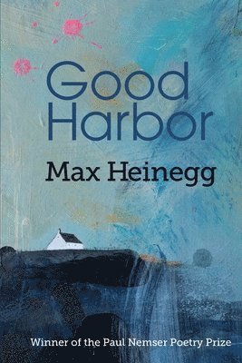 Max Heinegg, Eileen Cleary - Good Harbor, Häftad
