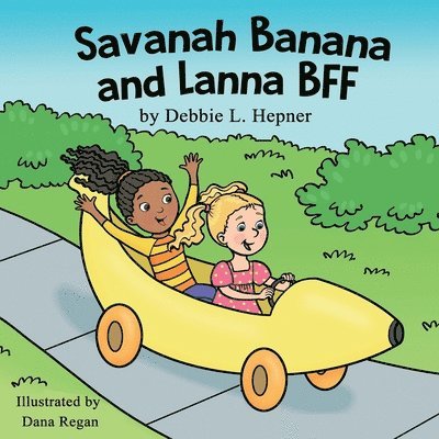 Savanah Banana and Lanna BFF 1