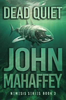 John Mahaffey - Dead Quiet, Häftad