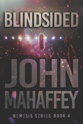 John Mahaffey - Blindsided, Häftad