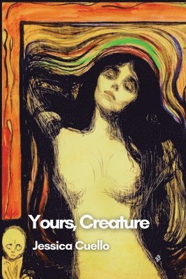 Yours, Creature 1