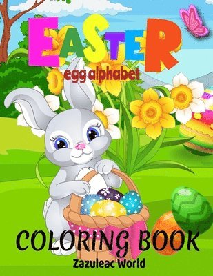 Easter Egg Alphabet Coloring Book for Kids 1