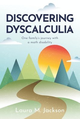 Laura M Jackson, Ann Grahl - Discovering Dyscalculia, Häftad