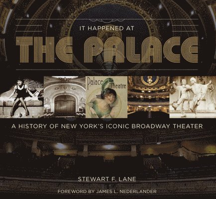 Stewart F. Lane - It Happened at the Palace, Inbunden