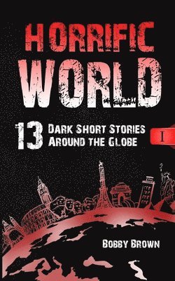 bokomslag Horrific World