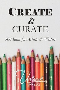 bokomslag Create and Curate